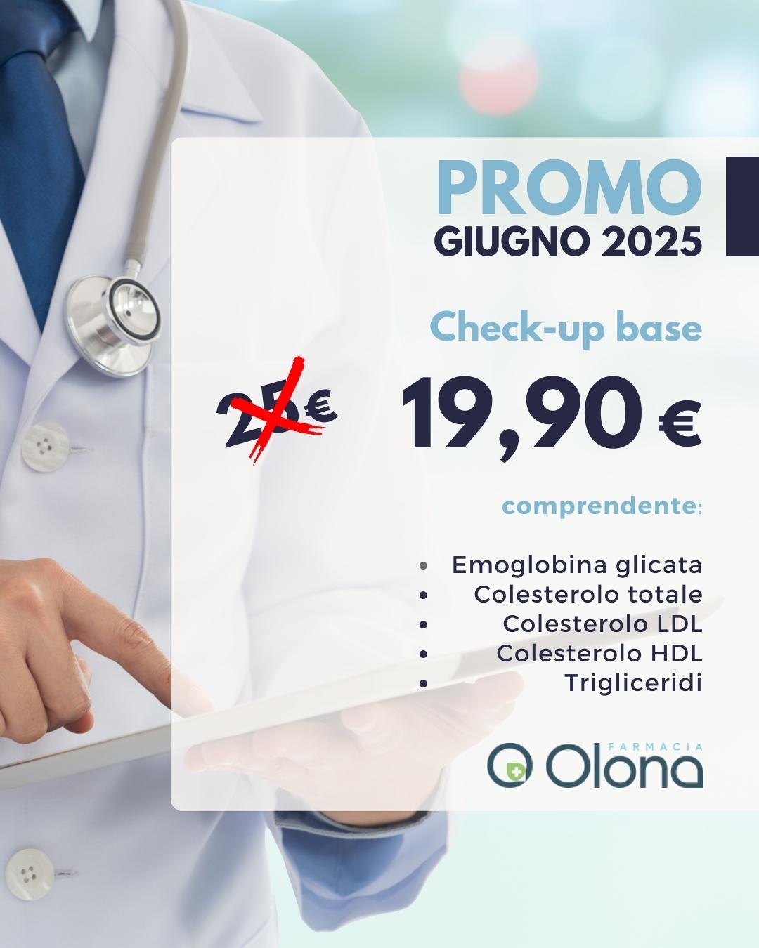 GIUGNO 2025 promo CheckUp base farmacia olona GIUGNO 2025 promo CheckUp base farmacia olona